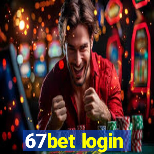 67bet login